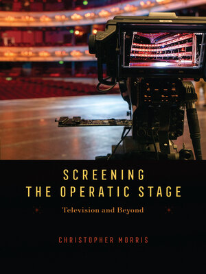 cover image of Screening the Operatic Stage